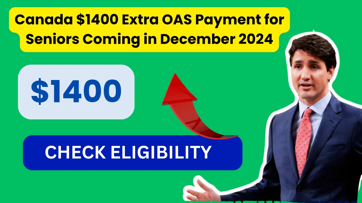 Canada $1400 Extra OAS Payment for Seniors