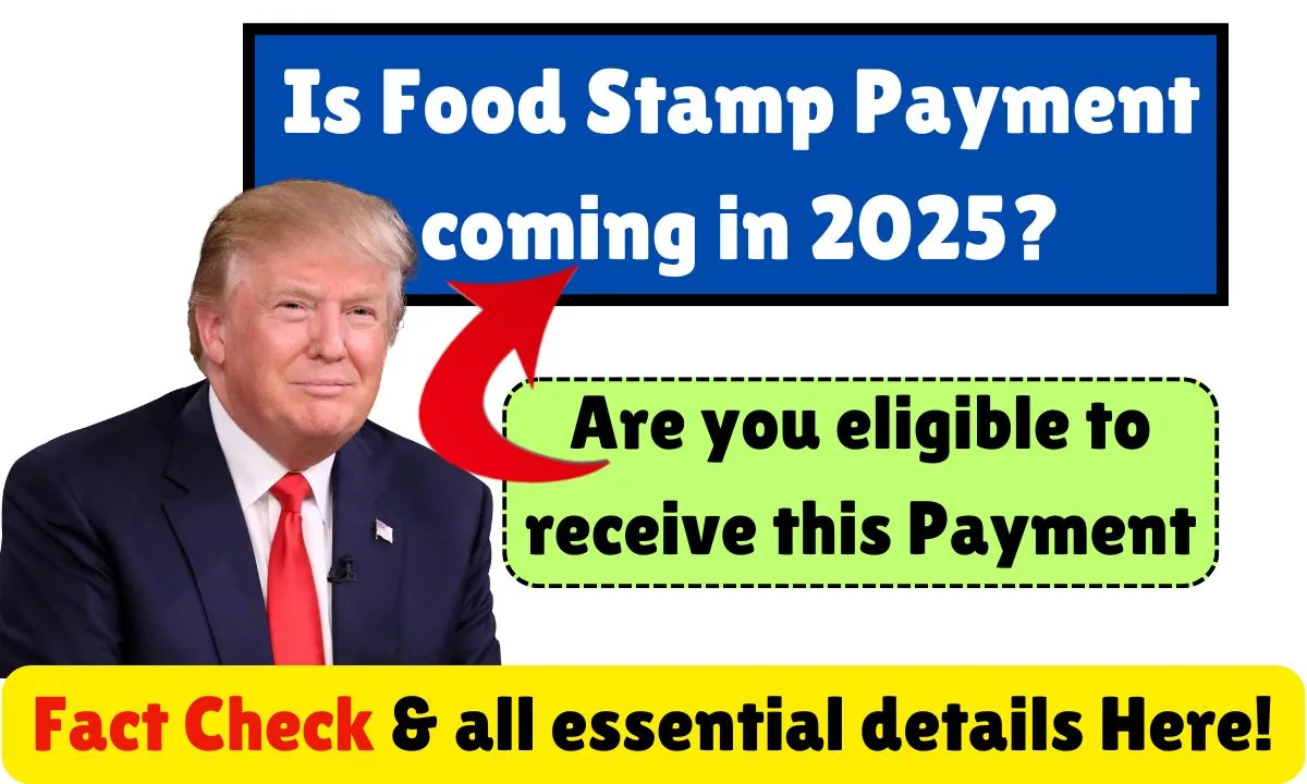 Food Stamp Payment coming in 2025