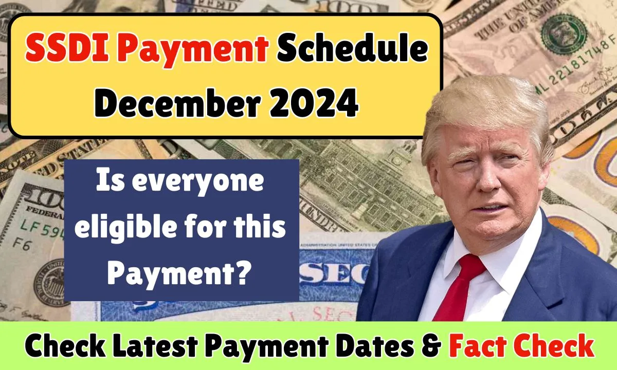 SSDI Payment Schedule December 2024: Is everyone eligible for this Payment?