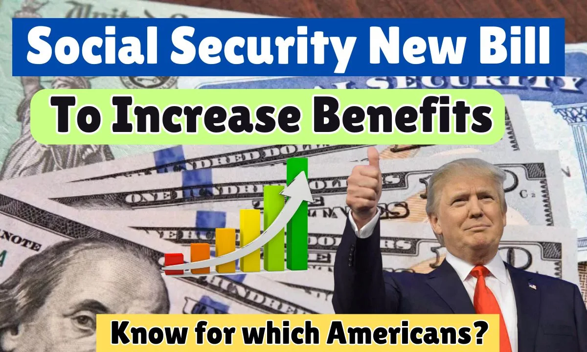 Social Security New Bill to Increase Benefits