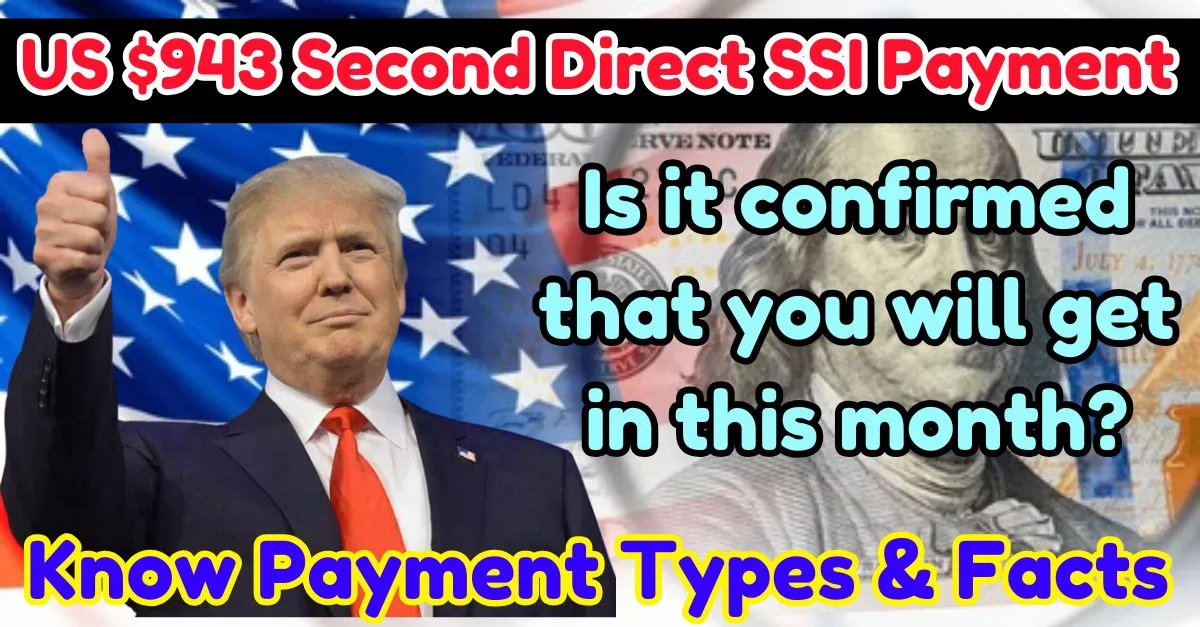 US $943 Second Direct SSI Payment 