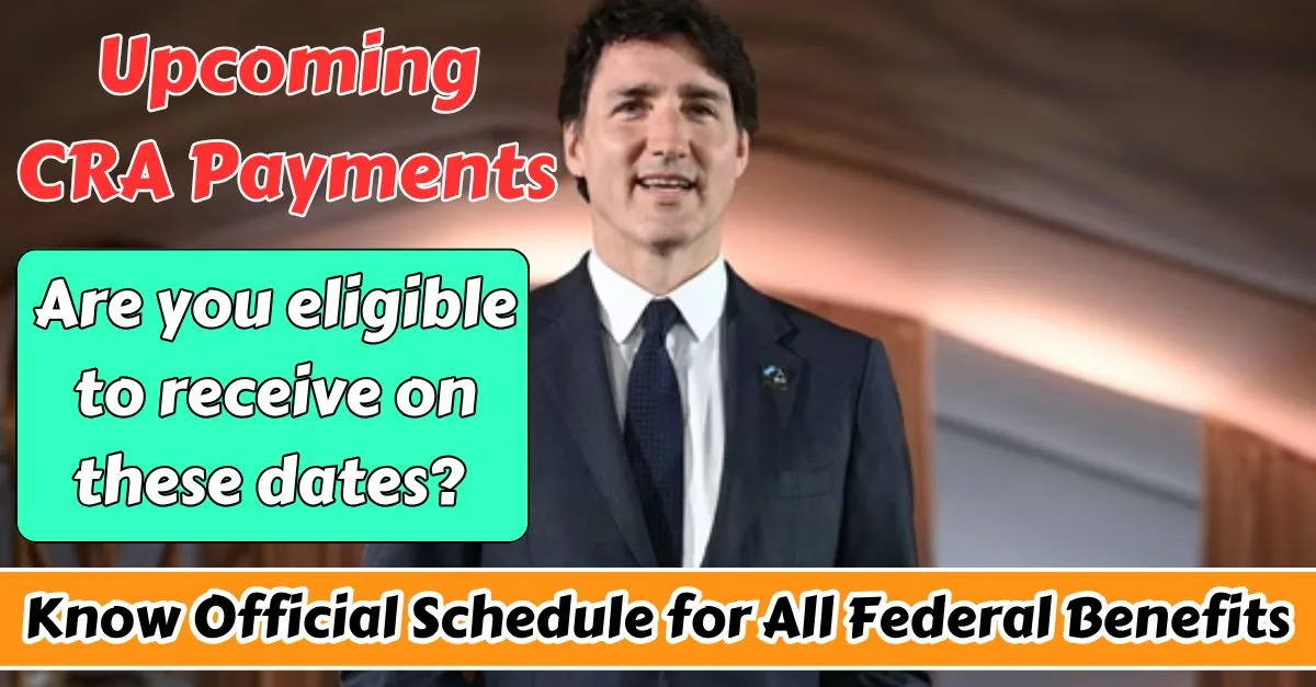 Upcoming CRA Payments 