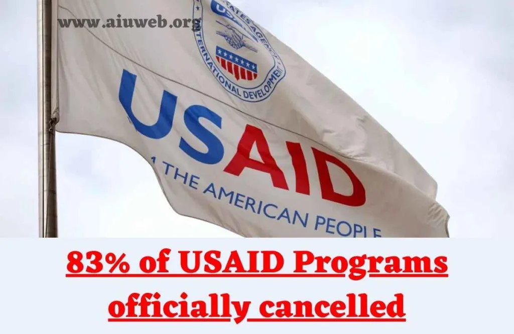 83% of USAID Programs officially cancelled