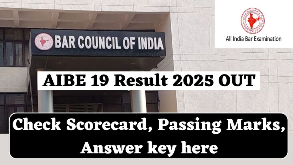 AIBE 19 Result 2025 OUT min