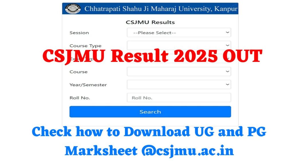 CSJMU Result 2025 OUT