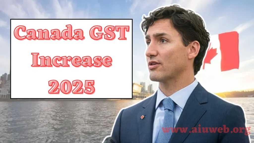 Canada GST Increase 2025