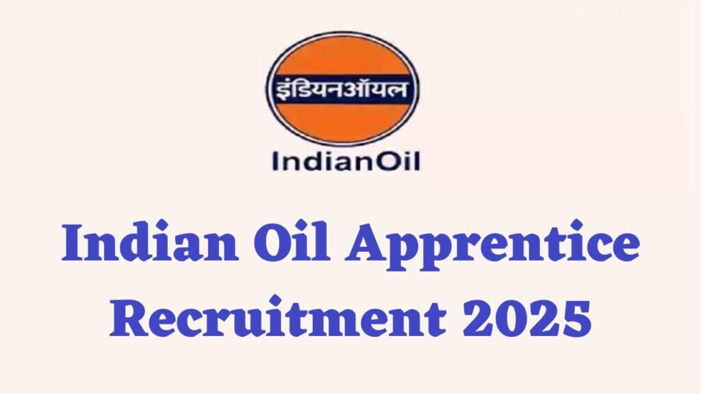 Indian Oil Apprentice Recruitment 2025