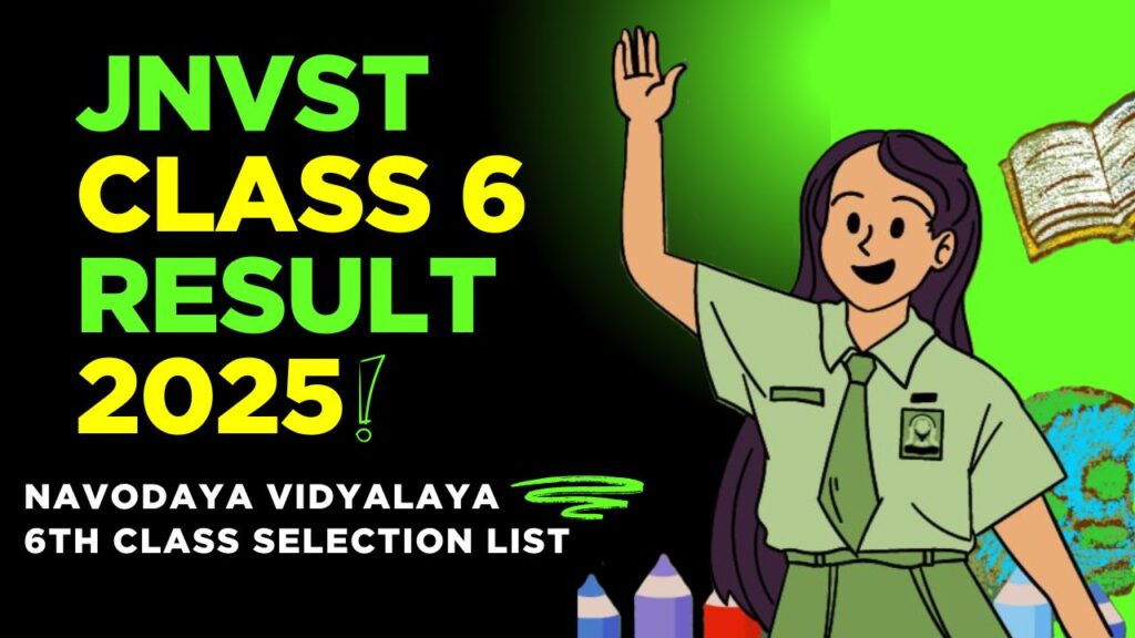 JNVST Class 6 Result 2025 Date