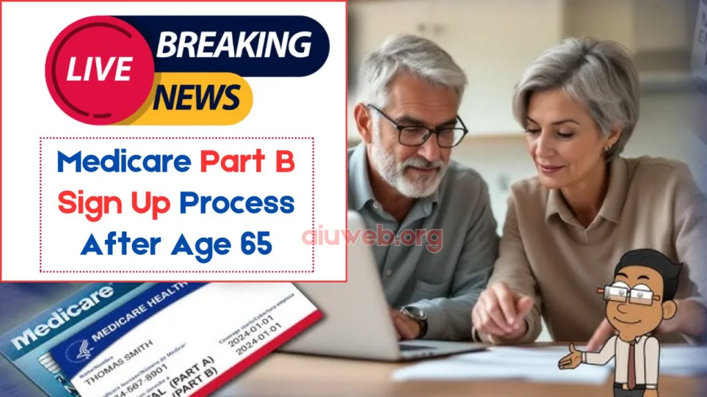 Medicare Part B Sign Up Process