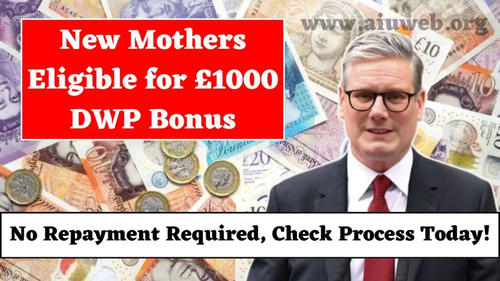 New Mothers Eligible for £1000 DWP Bonus