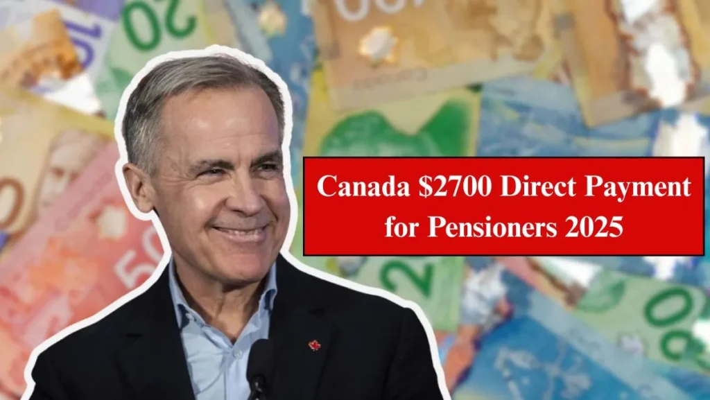 Canada $2700 Direct Payment for Pensioners 2025