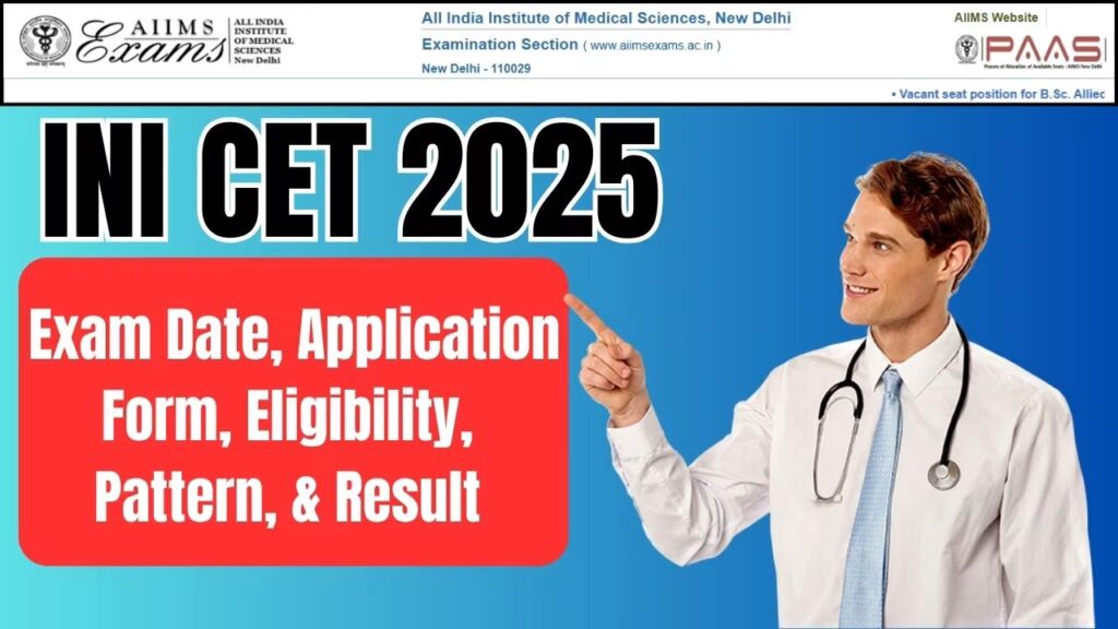 INI CET 2025